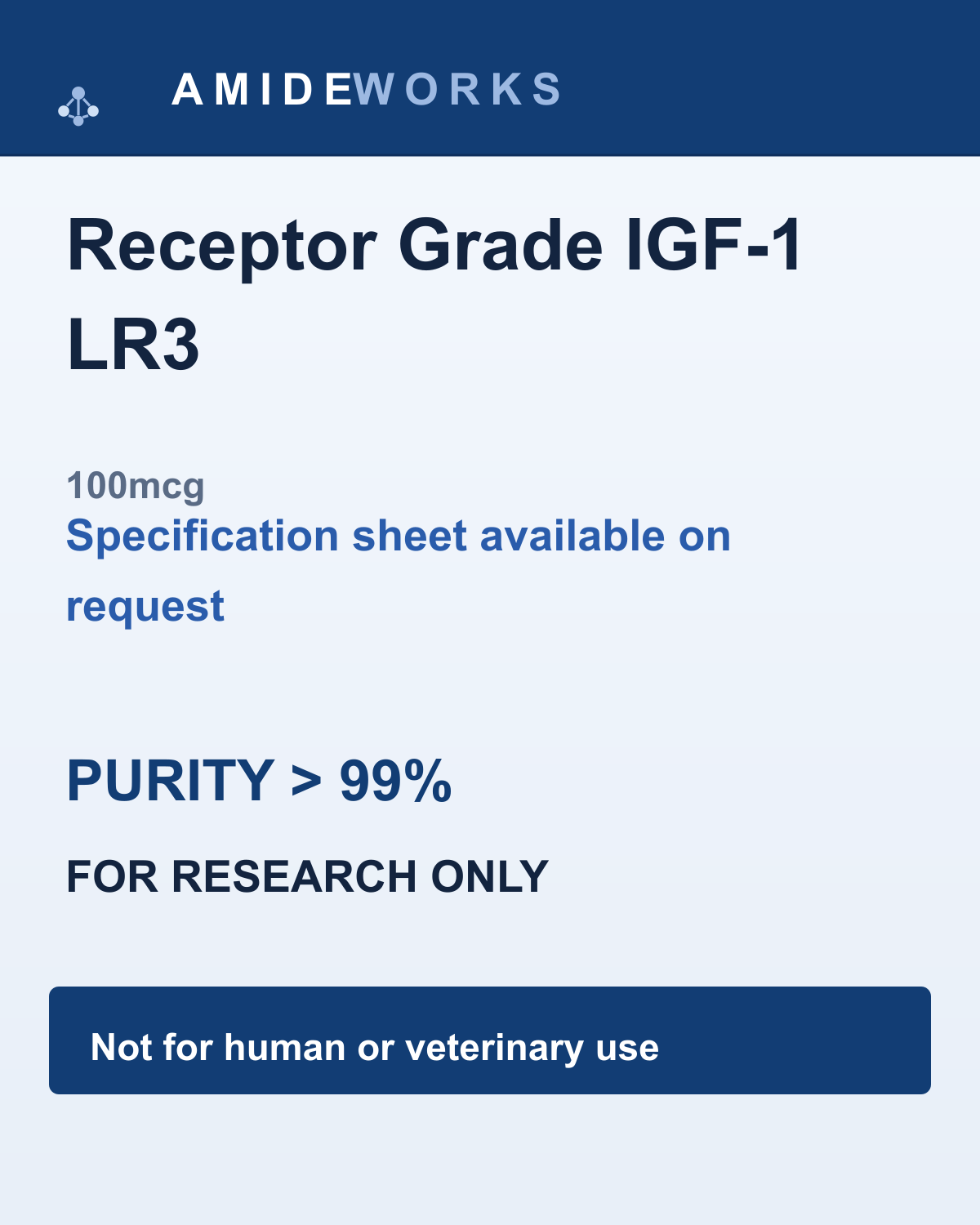 Receptor Grade IGF-1 LR3 (100mcg) — product label, purity above 99%, research use only