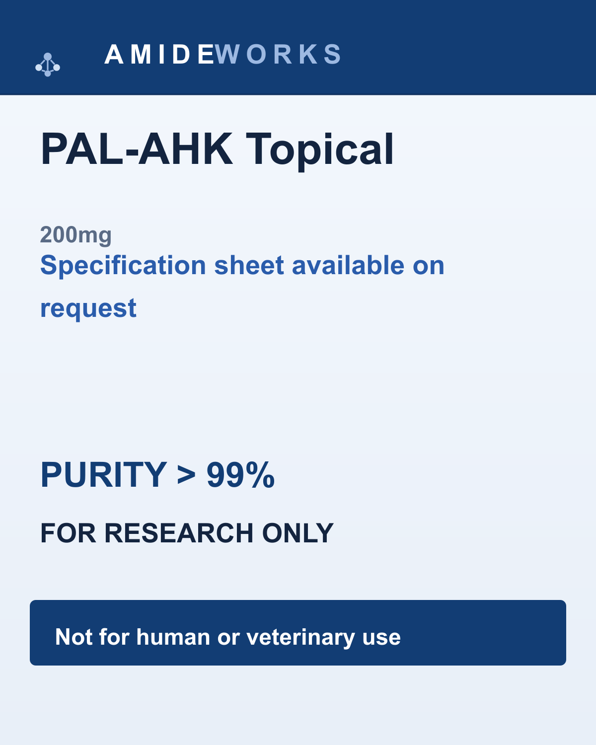 PAL-AHK Topical (200mg) — product label, purity above 99%, research use only